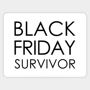 black friday survivor Magnet